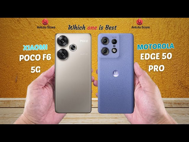 Poco F6 5G vs Motorola Edge 50 Pro