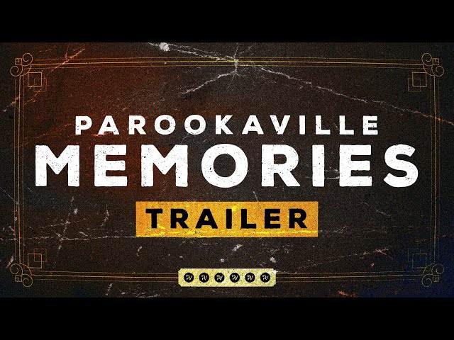 PAROOKAVILLE MEMORIES | TRAILER