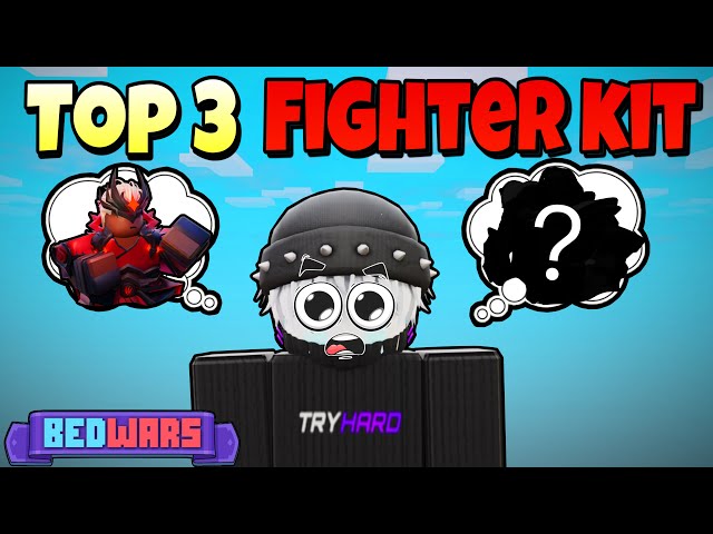 TOP 3 Best FIGHTER Kit In Solo Game.. (Roblox Bedwars)