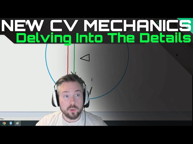 New CV Mechanics - Delving Into The Details