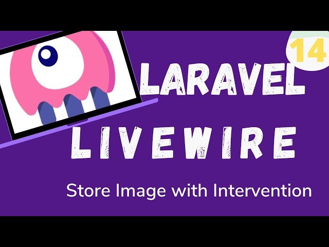 14  Laravel Livewire   Store Image using Intervention