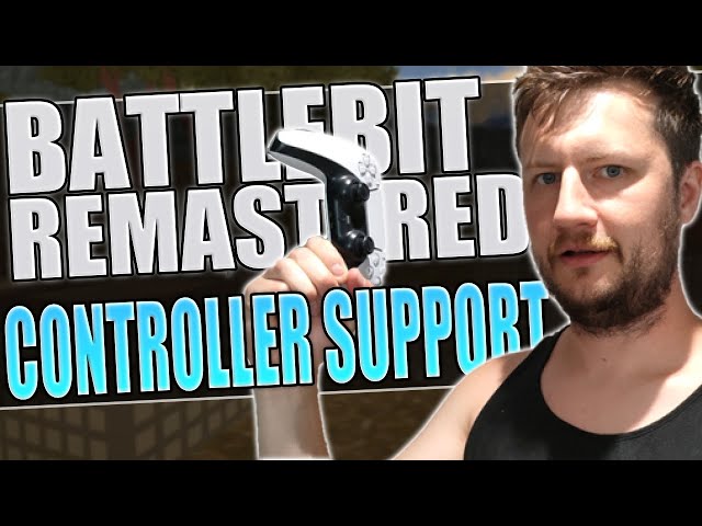 Enable BattleBit Remastered Controller Support