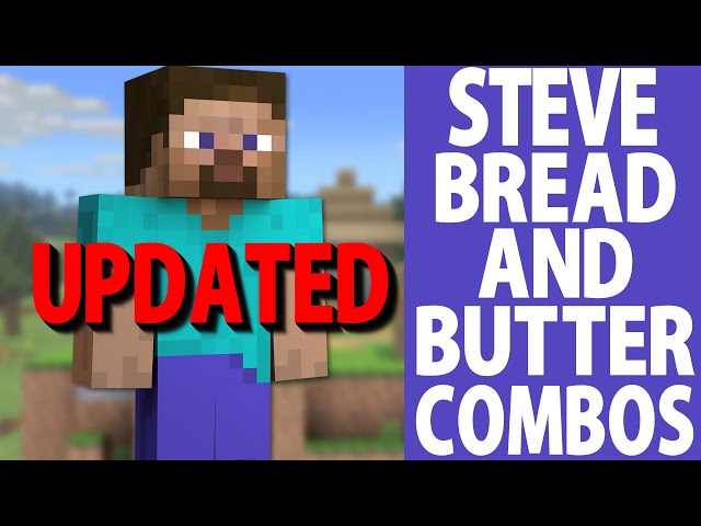 Steve Bread and Butter combos (Beginner to Godlike) ft. Yophey (2022)