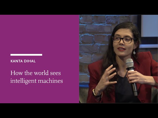 Kanta Dihal: How the world sees intelligent machines