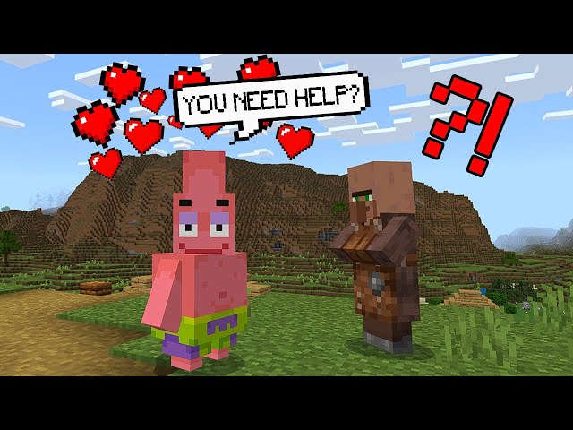 Playing Minecraft as a HELPFUL Patrick!