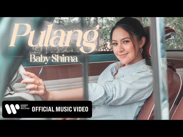 Baby Shima - Pulang (Official Music Video)