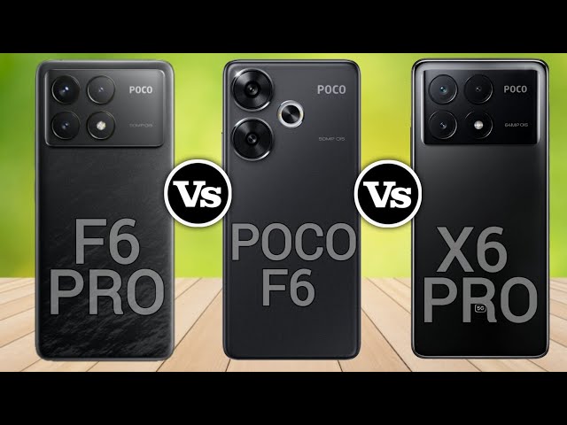 Poco F6 Pro Vs Poco F6 Vs Poco X6 Pro #Pn52tech.
