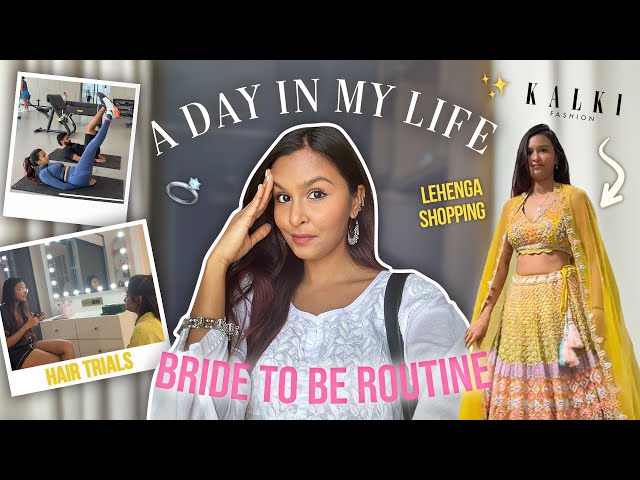 My BRIDE TO BE Routine🤍💍✨ / A Day In My Life! #mridulsharma