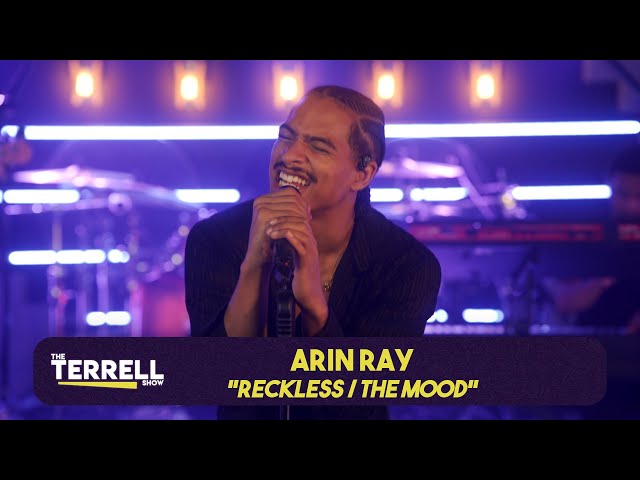 ARIN RAY performs "Reckless" and "The Mood" | The TERRELL Show Live!