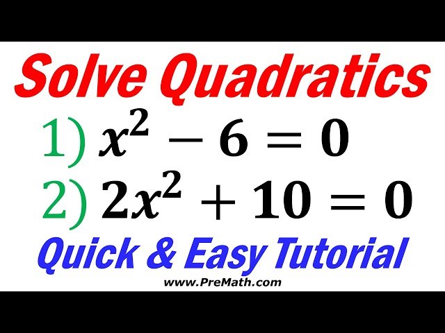 Solve Quadratic Equations that have 2 Terms: Quick and Easy Tutorial