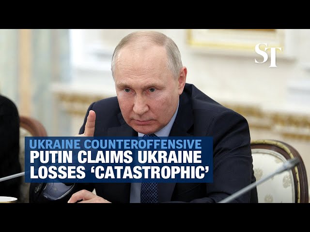 Putin claims Ukraine losses 'catastrophic'