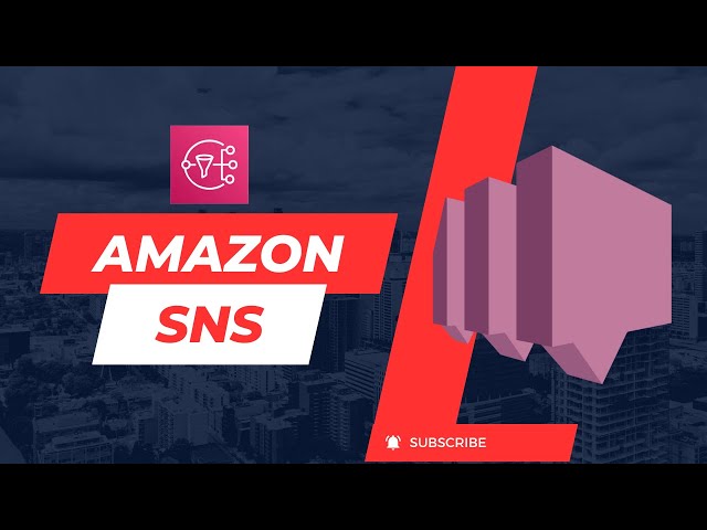 AWS SNS Tutorial: Building Scalable and Reliable Messaging Solutions