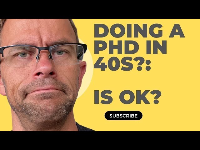 Is It Ok To Start A PhD At 40? Here's WHY It's The PERFECT Time.