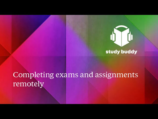 Study buddy webinar: Completing exams and assignments remotely