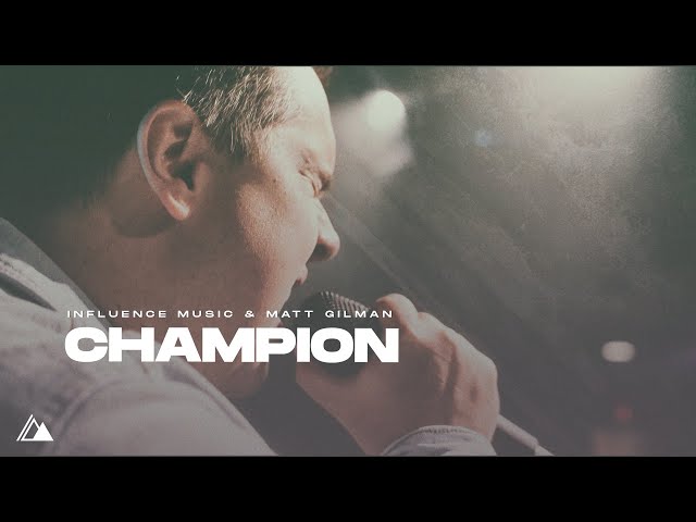 Champion | Influence Music & Matt Gilman | Sunday Highlights