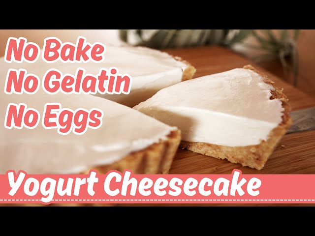 No Bake Yogurt Cheesecake Recipe No Gelatin, No Eggs in 5 minutes