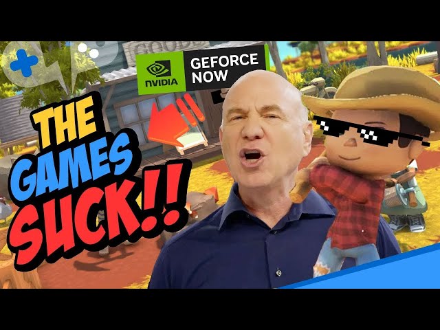GeForce Now ULTIMATE is GREAT…the GAMES are NOT