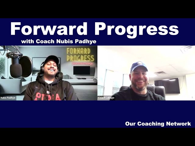 Forward Progress with Coach Nubis Padhye featuring Briar Cliff University Head Coach Shane LaDage