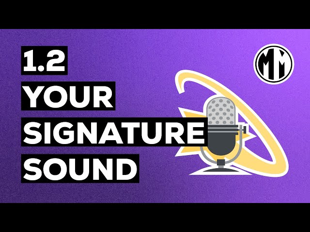 Your Signature Sound | Module 1 - Artist Identity™ [Video 2/3]