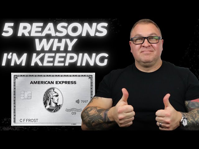 5 Reasons Why I Got the Amex Platinum Card