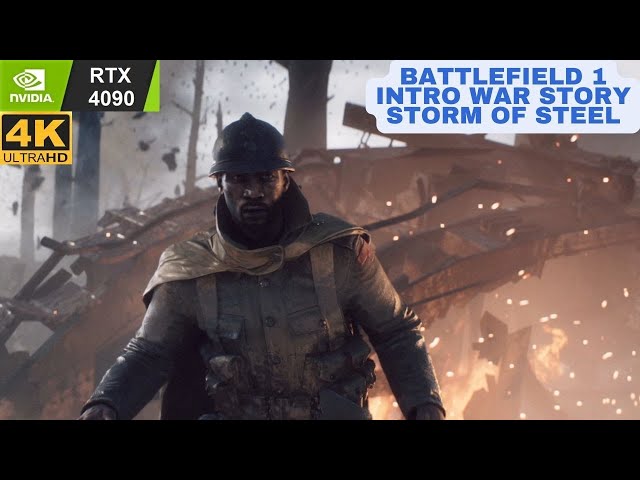Battlefield 1 Campaign - Storm of Steel [4K ULTRA Settings] | RTX 4090 | HDR