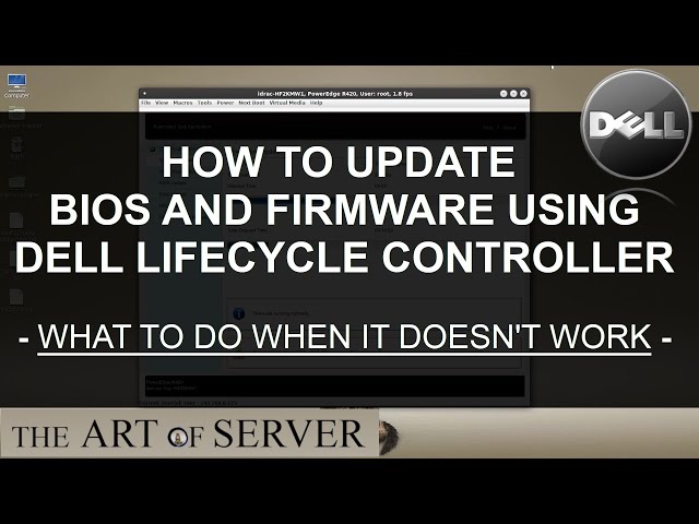 How to update BIOS and firmware using Dell Lifecycle Controller | what to do when it doesn't work