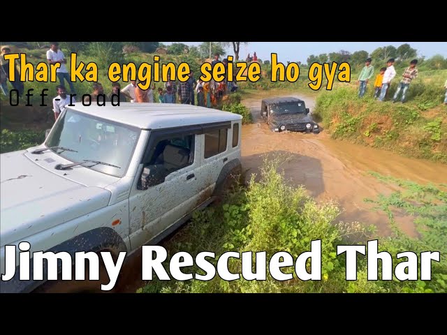 Extreme off road with jimny￼|| Thar ka engine seize ho gya || Tractor Bulana para@NomadicIndian