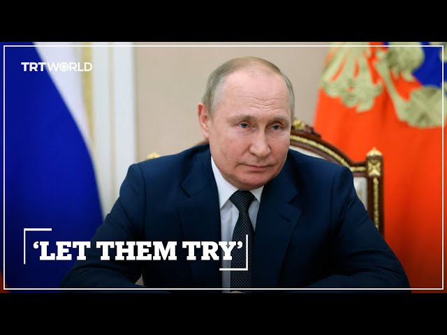 Putin: If West wants to defeat Russia on battlefield, let them try