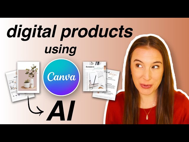 How to create digital products to sell online using Canva AI tools 💸