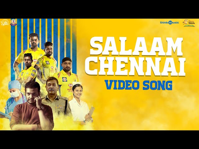 Salaam Chennai Song - Official Video | Ghibran | CSK | Greater Chennai Police | Think Specials