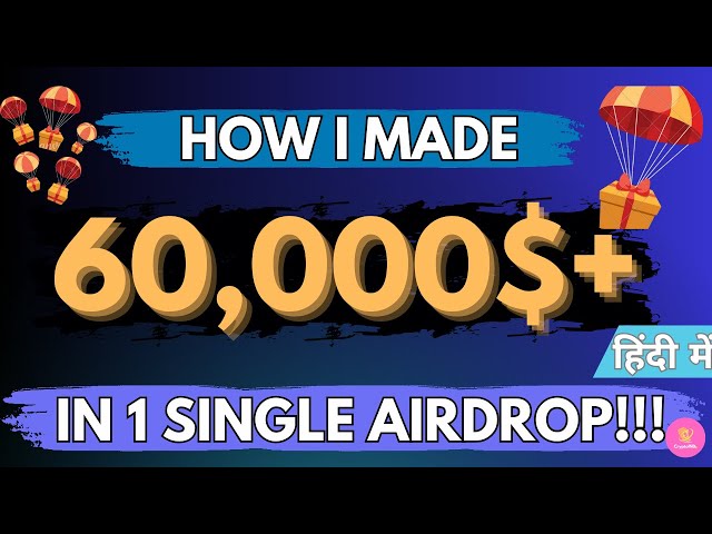 HOW I MADE 60000$+ in 1 single Airdrop!!! Don't MIss This!!
