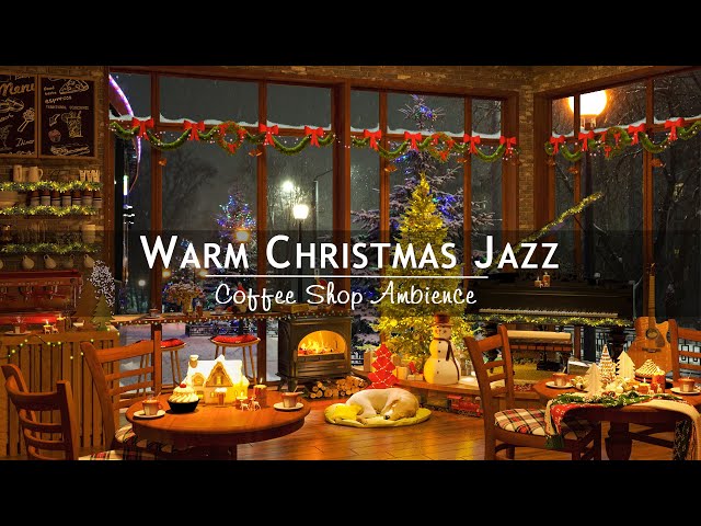 Christmas Jazz Intrumental Music to Relax🎄Cozy Christmas Coffee Shop Ambience with Fireplace Sounds🔥
