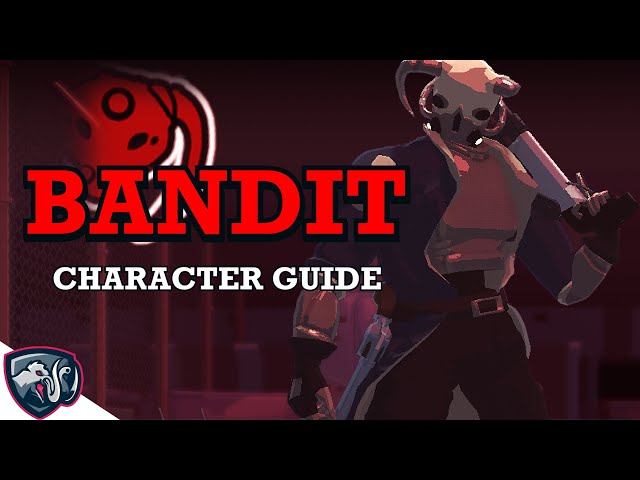 Bandit Character Guide (Risk of Rain 2)