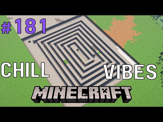 Chill Block Game Vibes - 1.20 No Commentary - Filling In The Gaps (#181)
