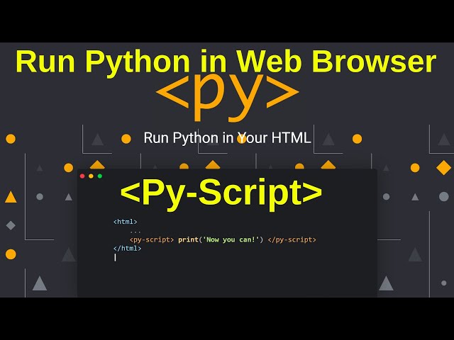 PyScript - Run Python in the Browser !