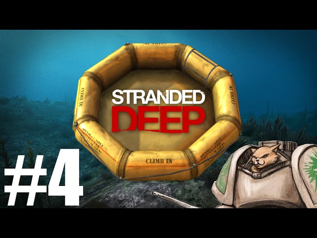 Let's Play Stranded Deep - Episode 4 - The Foundation