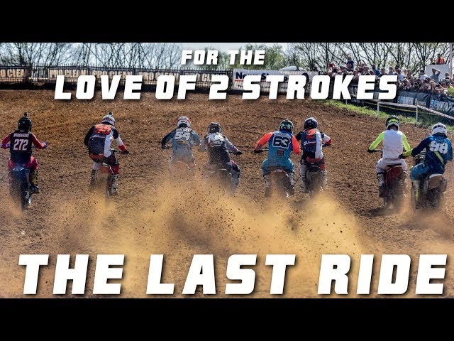 Completely Insane 2 Stroke Racing at Iconic Track | For the Love of 2 Strokes - The Last Ride