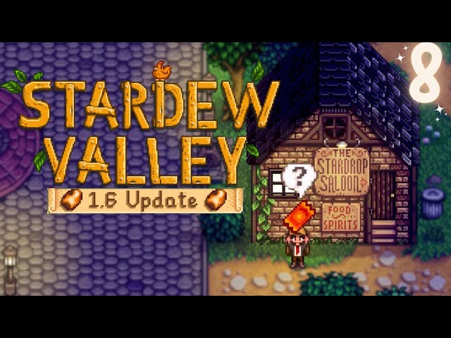 Stardew Valley 1.6 ♡ Relaxing Longplay no commentary #8