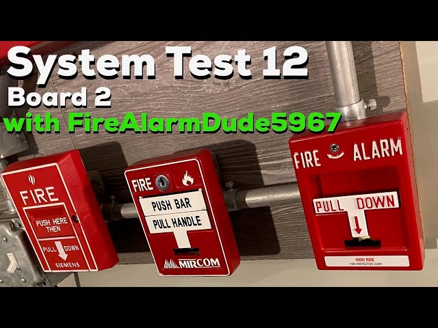 System Test 12 | Board 2 - (with FireAlarmDude5967)