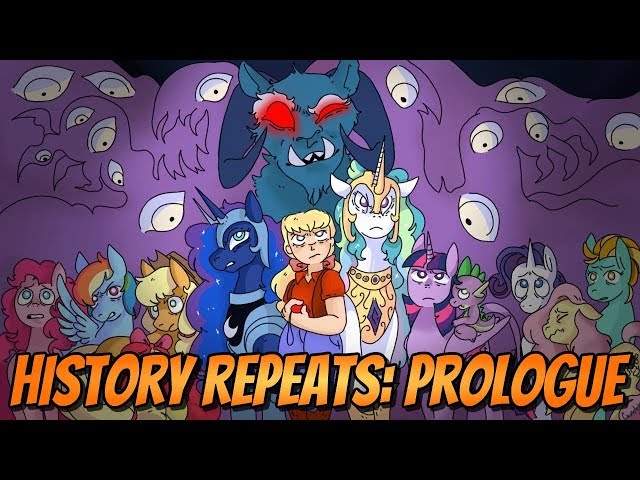 History Repeats: Prologue [Full Cast MLP Audio Drama]