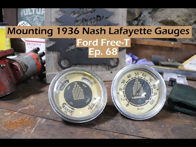 Mounting 1936 Nash Lafayette Gauges - Free-T - Ep. 68