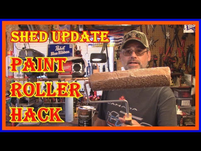 HOW TO BUILD A SHED  IS ON HOLD - A  COOL PAINT ROLLER  OR PAINT BRUSH  HACK