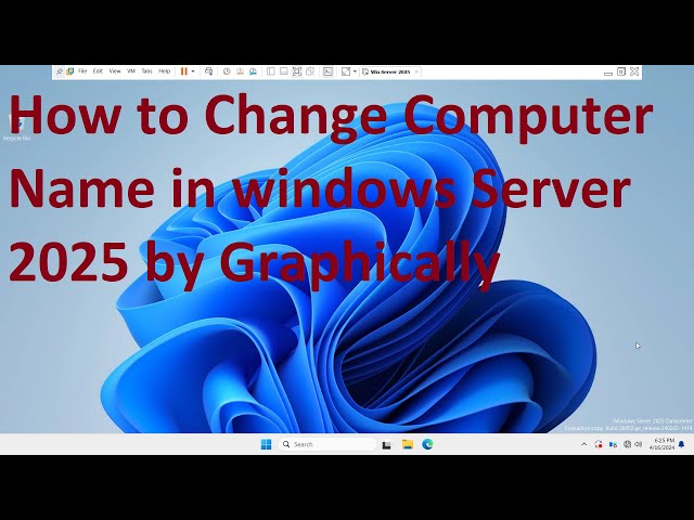 How to Change Computer Name in windows Server 2025 by Graphically