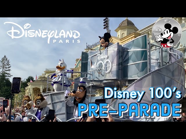 Disneyland Paris: Disney 100’s Pre-Parade