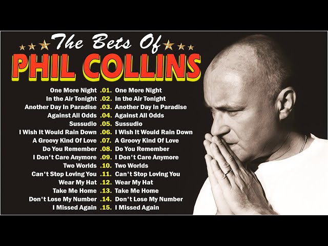 Best Soft Rock Songs Phil Collins 🎙️ Phil Collins Greatest Hits Full Album 2024 Vol.22