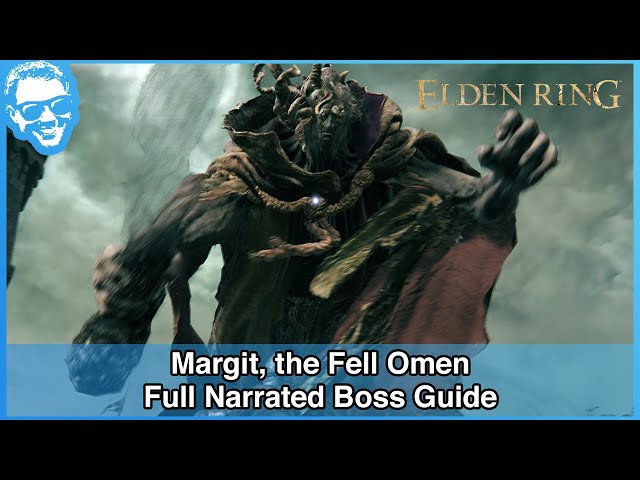 Margit, the Fell Omen + Secret Phase 1 Strategy - Narrated Boss Guide - Elden Ring [4k HDR]