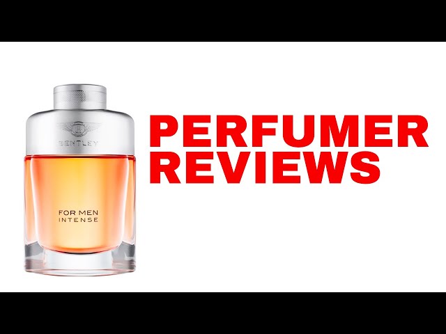 Bentley For Men Intense | Perfumer Reviews