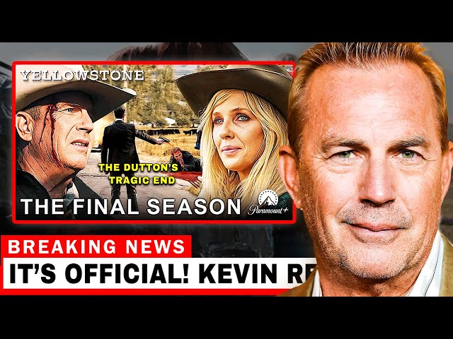 OFFICIAL: Kevin Costner Returns to Final Yellowstone Season
