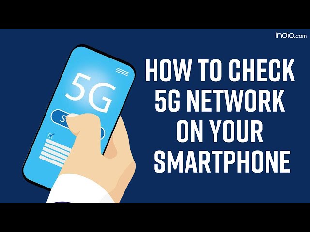 How to Check if You Can Use 5G network on Your Smartphone & How to Activate 5G | Technology