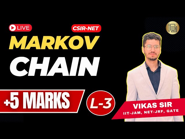 Markov Chain || Detailed Analysis || L-3